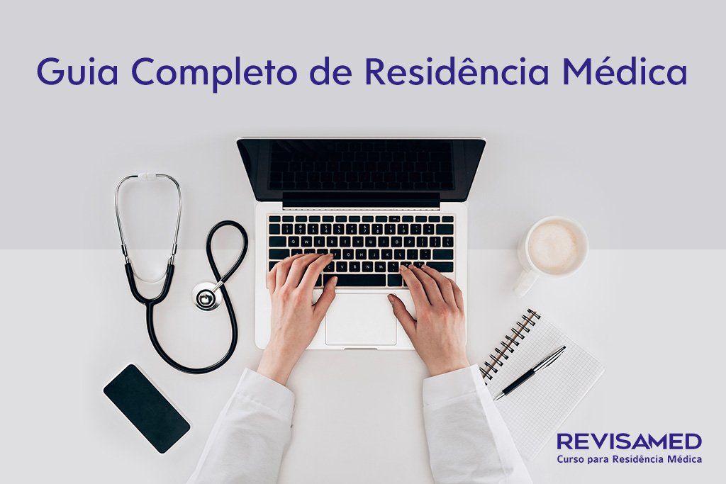 Guia Revisamed mostra como funciona a residência médica