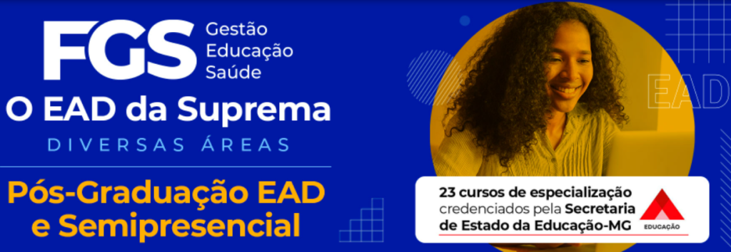 Trilhas de Futuro-Educadores: Suprema FGS-EaD oferece 23 cursos de Pós-Graduação