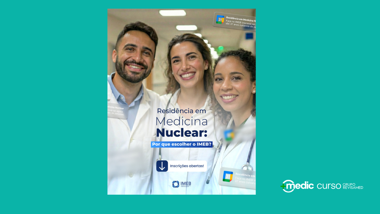 Residência Médica em Medicina Nuclear 2026: edital, vagas e como se inscrever no IMEB